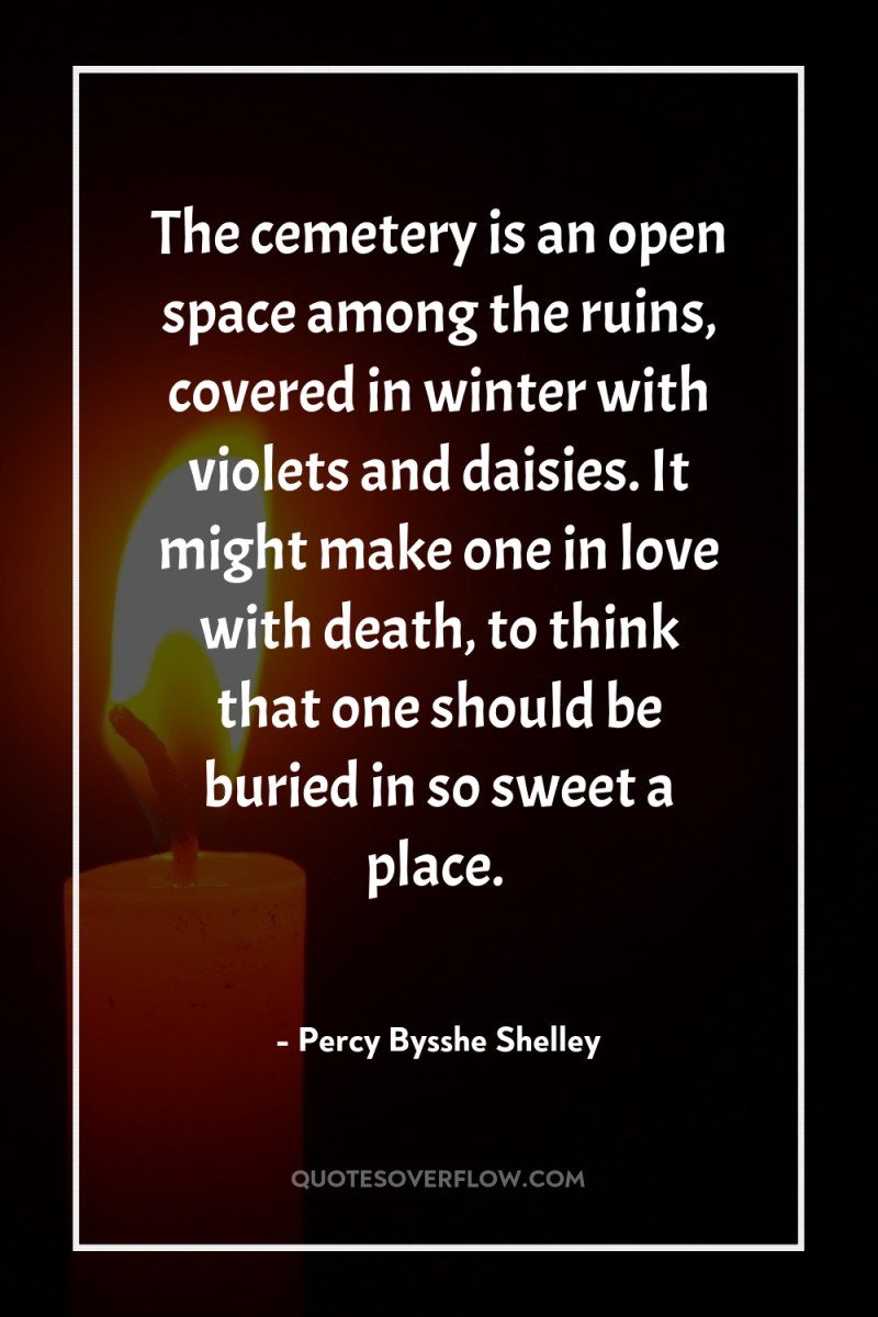 The cemetery is an open space among the ruins, covered...