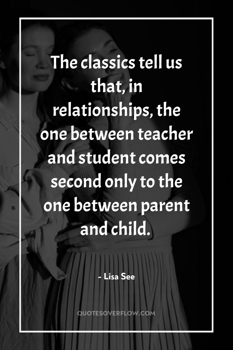 The classics tell us that, in relationships, the one between...