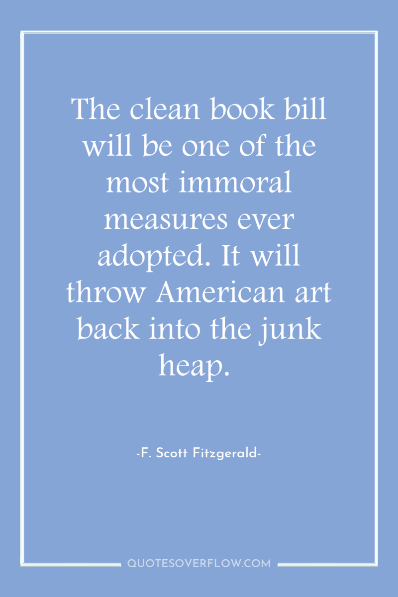 The clean book bill will be one of the most...