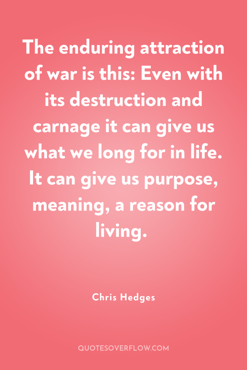 The enduring attraction of war is this: Even with its...