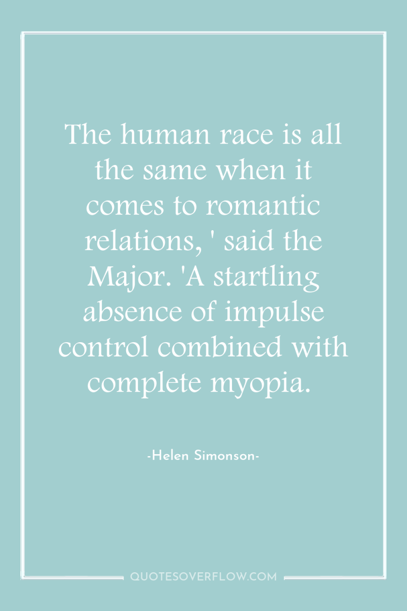 The human race is all the same when it comes...
