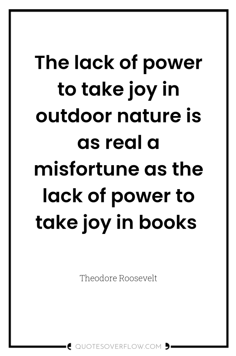 The lack of power to take joy in outdoor nature...