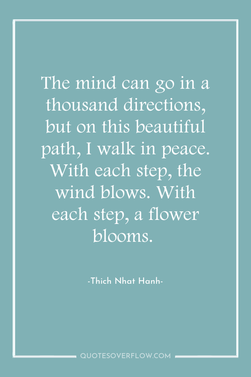 The mind can go in a thousand directions, but on...