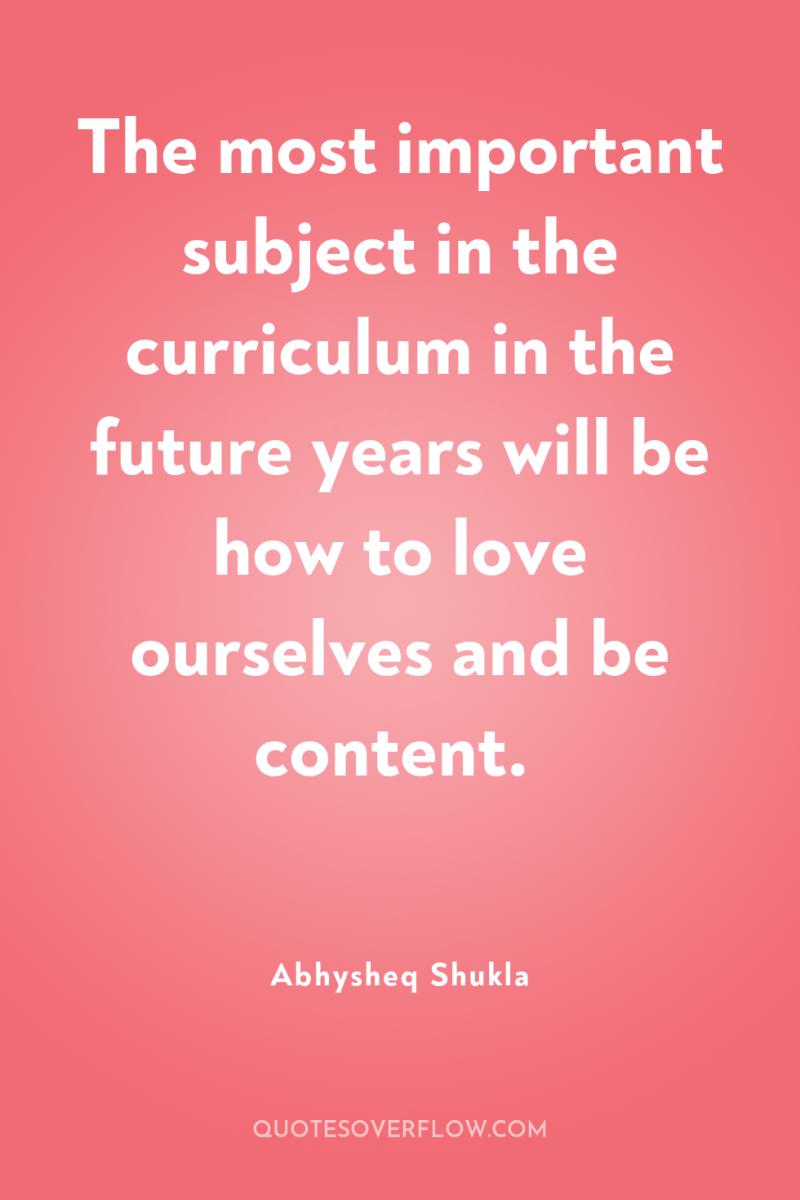 The most important subject in the curriculum in the future...
