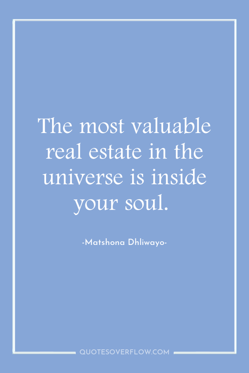 The most valuable real estate in the universe is inside...