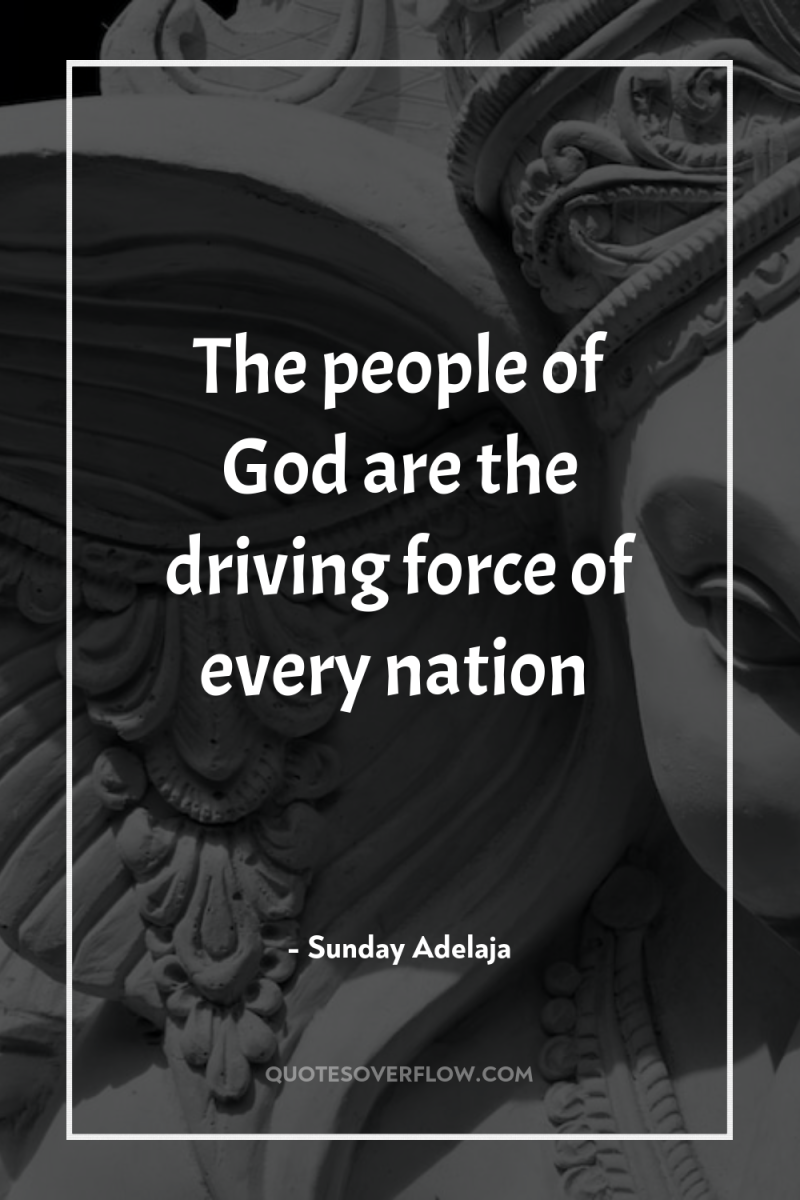 The people of God are the driving force of every...