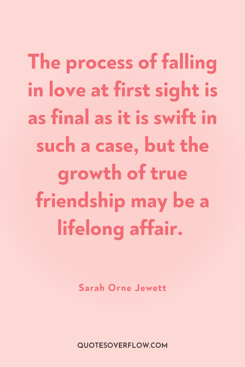 The process of falling in love at first sight is...