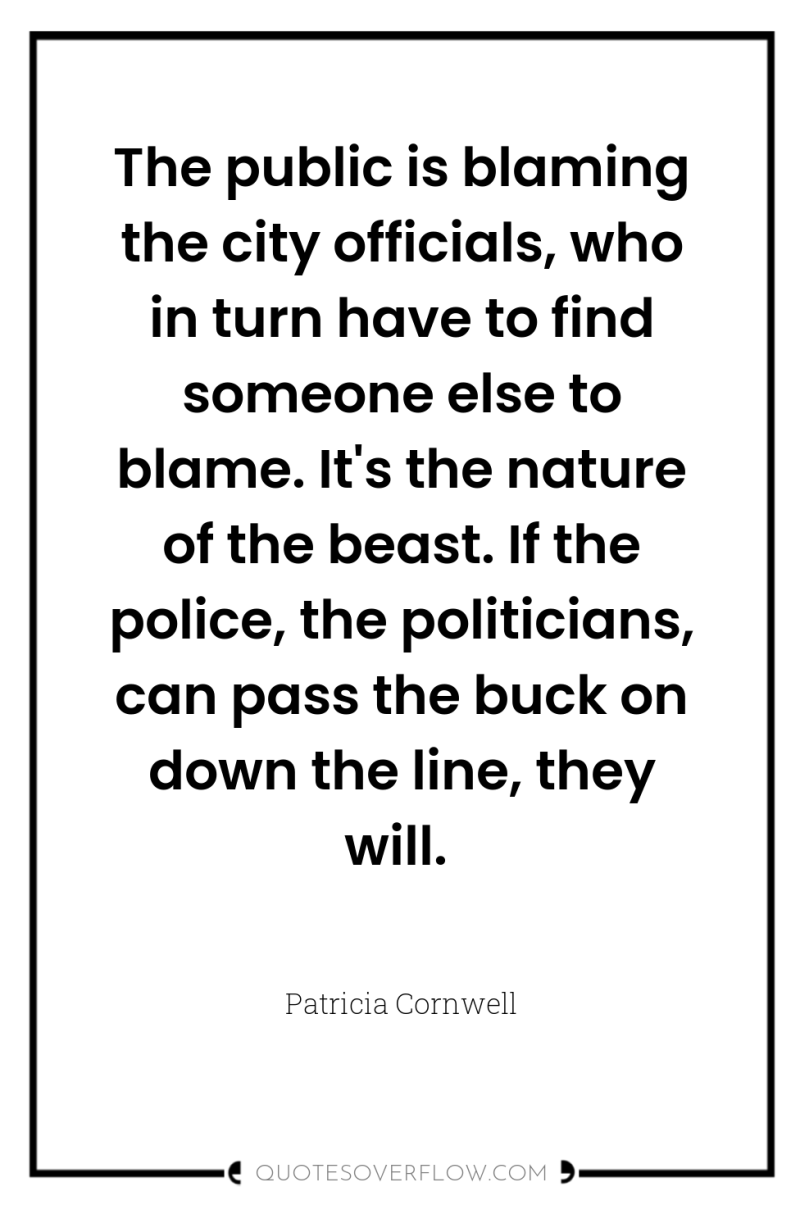 The public is blaming the city officials, who in turn...