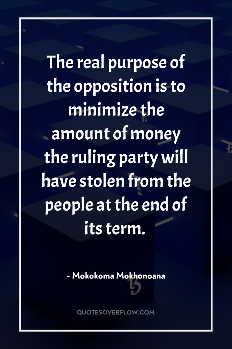 The real purpose of the opposition is to minimize the...