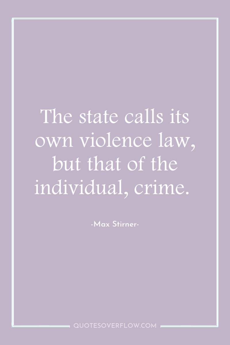 The state calls its own violence law, but that of...
