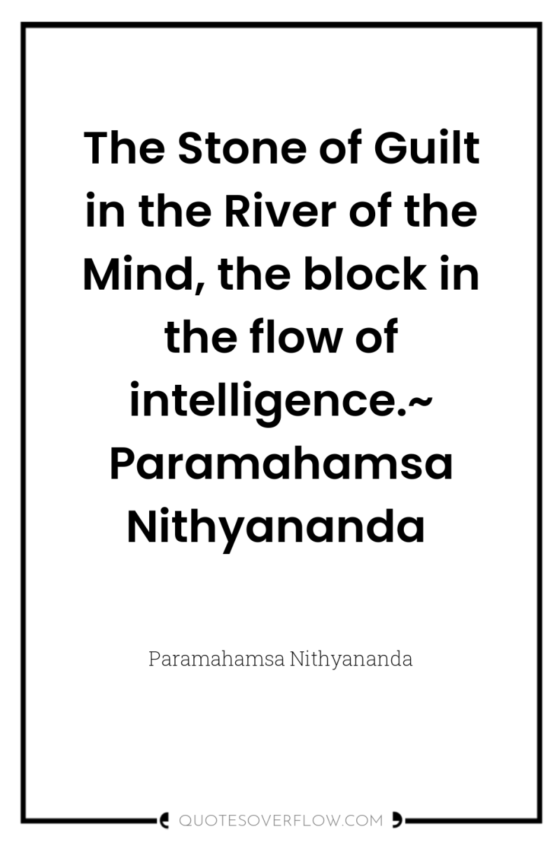 The Stone of Guilt in the River of the Mind,...