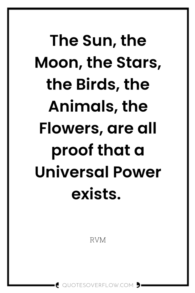 The Sun, the Moon, the Stars, the Birds, the Animals,...