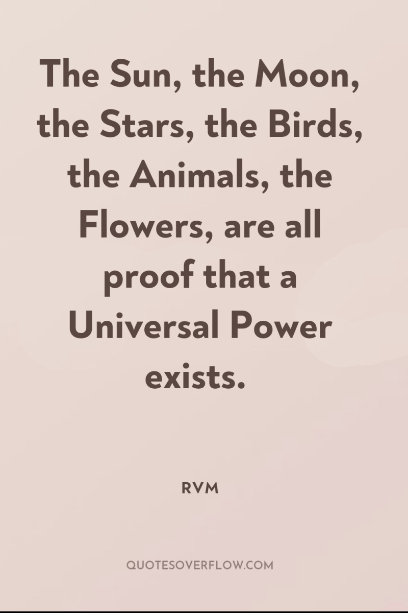 The Sun, the Moon, the Stars, the Birds, the Animals,...