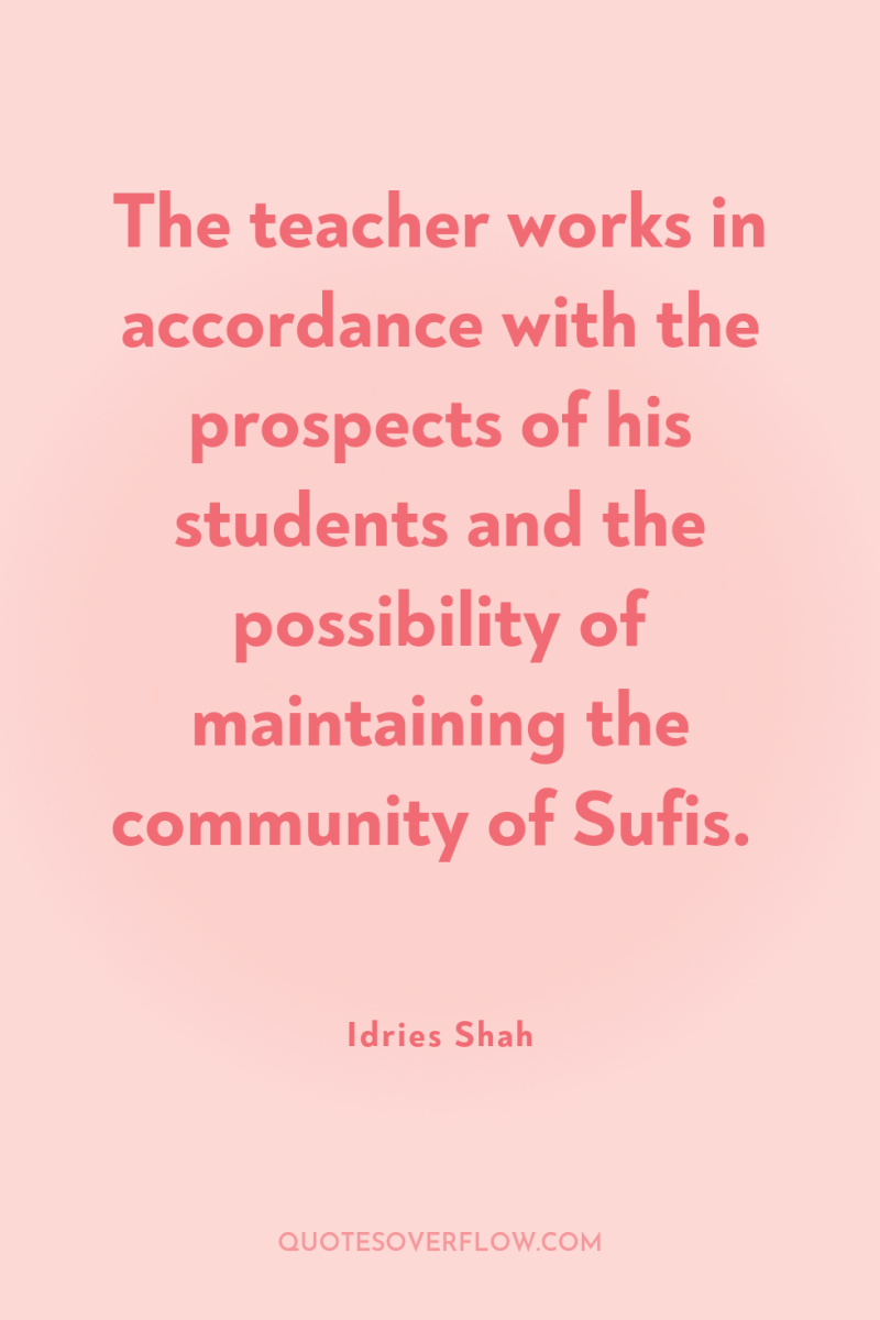 The teacher works in accordance with the prospects of his...