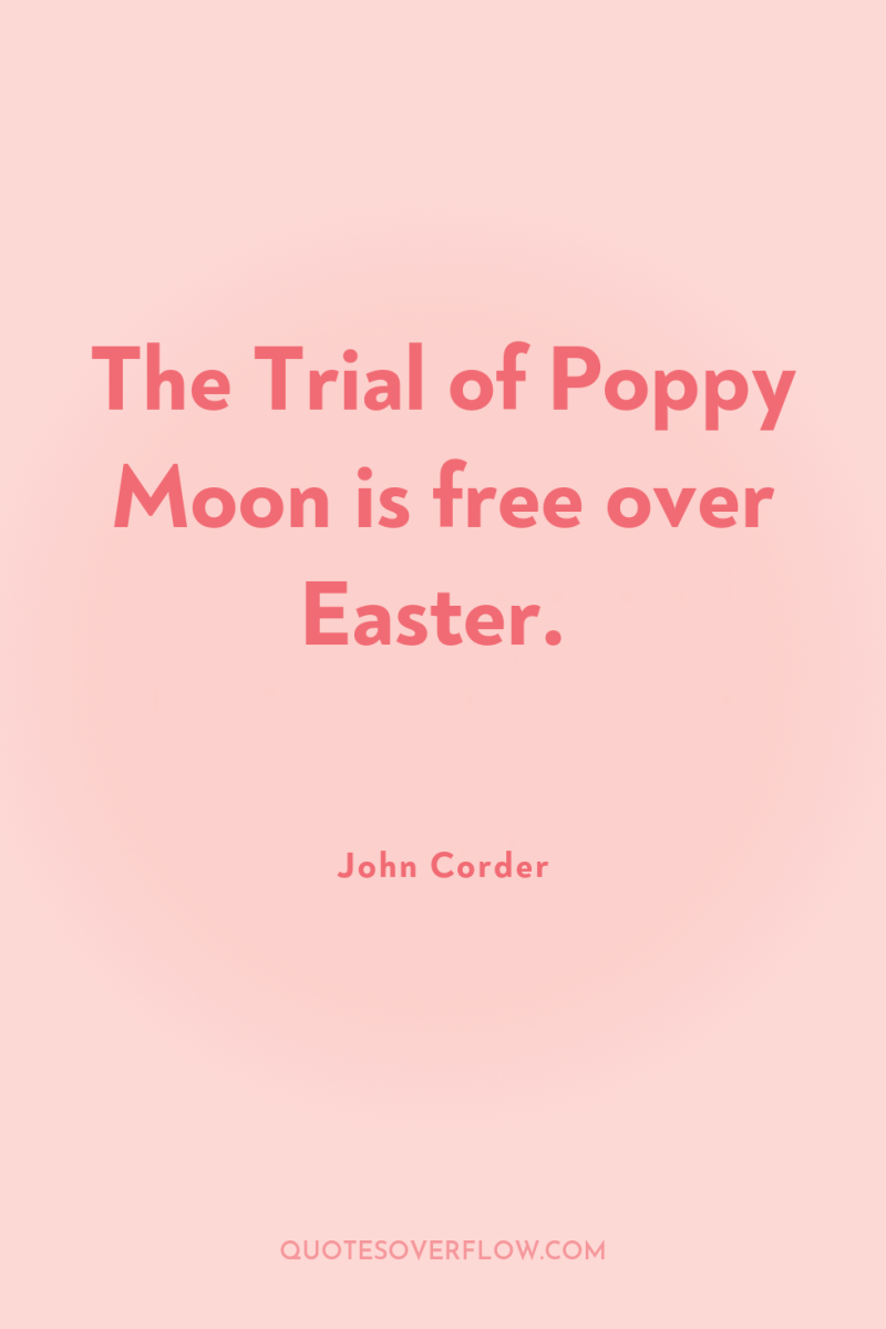 The Trial of Poppy Moon is free over Easter. 