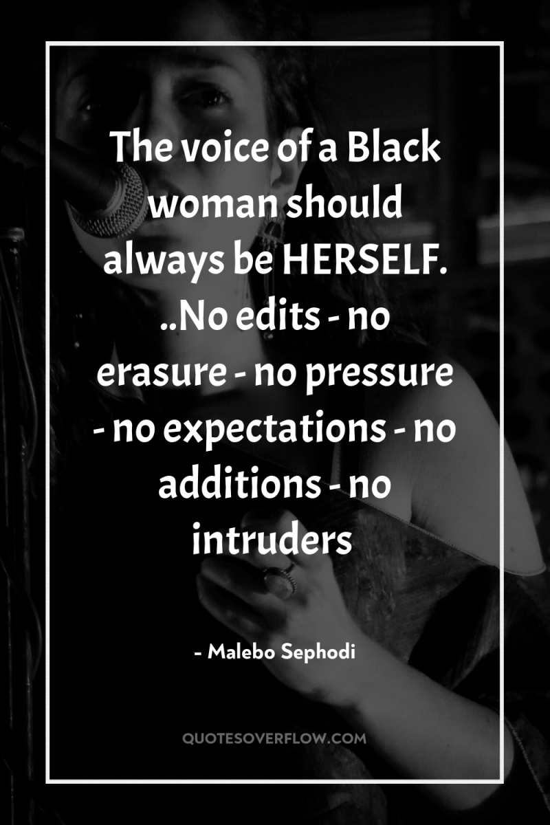 The voice of a Black woman should always be HERSELF....