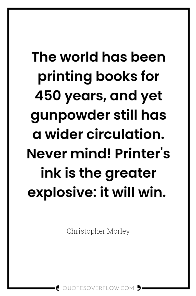 The world has been printing books for 450 years, and...