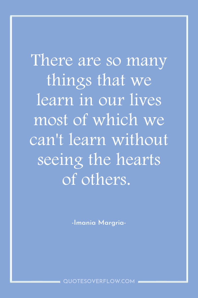 There are so many things that we learn in our...