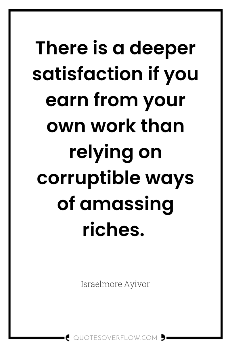 There is a deeper satisfaction if you earn from your...