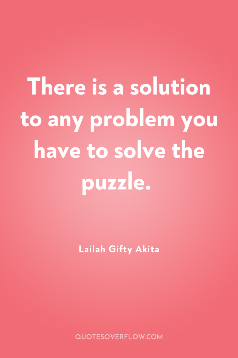 There is a solution to any problem you have to...