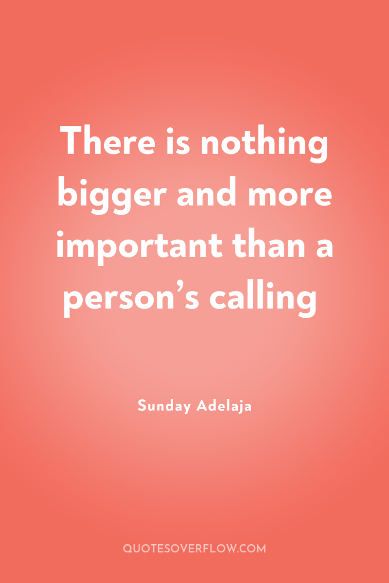 There is nothing bigger and more important than a person’s...