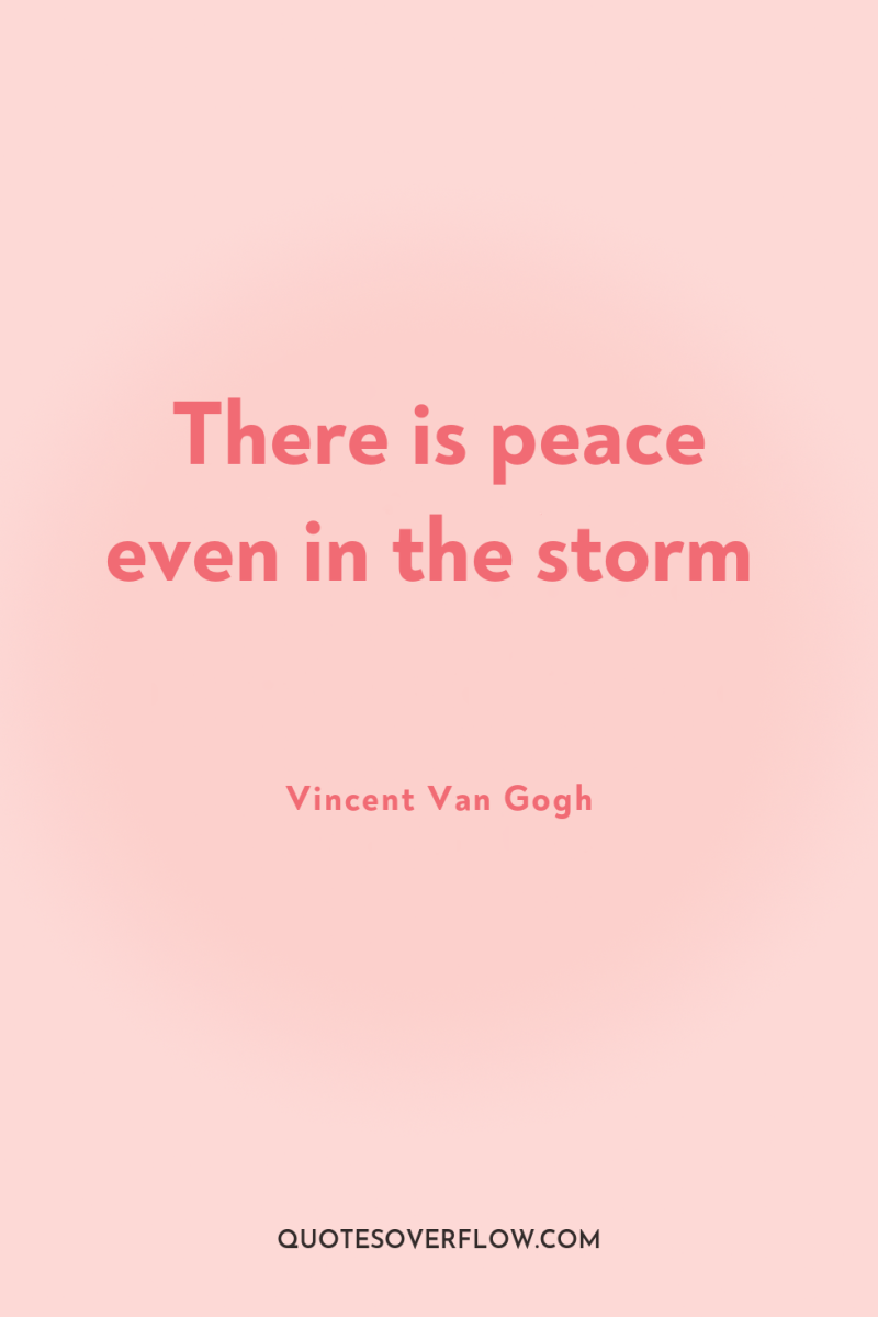There is peace even in the storm 