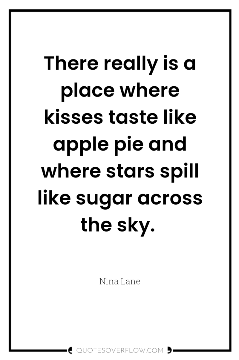 There really is a place where kisses taste like apple...