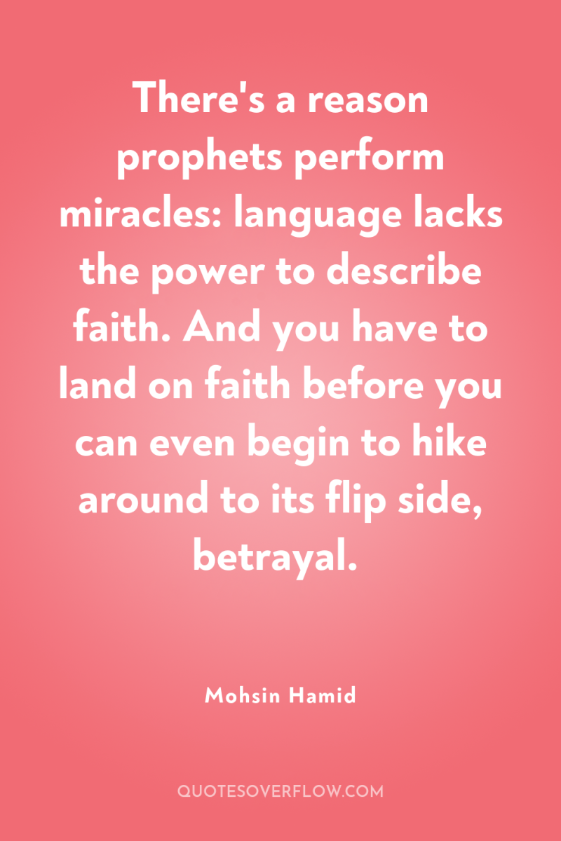 There's a reason prophets perform miracles: language lacks the power...