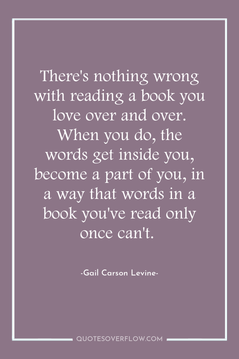 There's nothing wrong with reading a book you love over...
