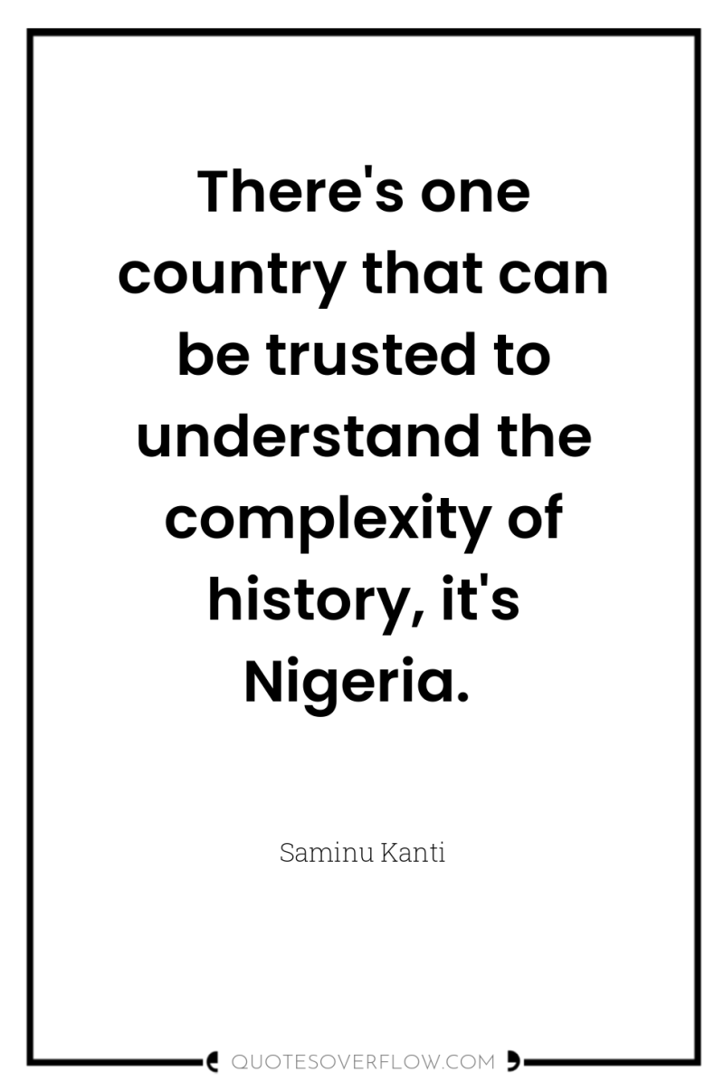 There's one country that can be trusted to understand the...