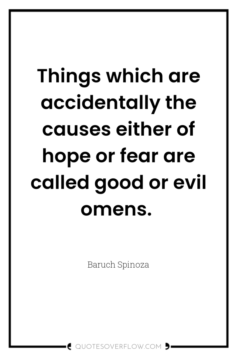 Things which are accidentally the causes either of hope or...