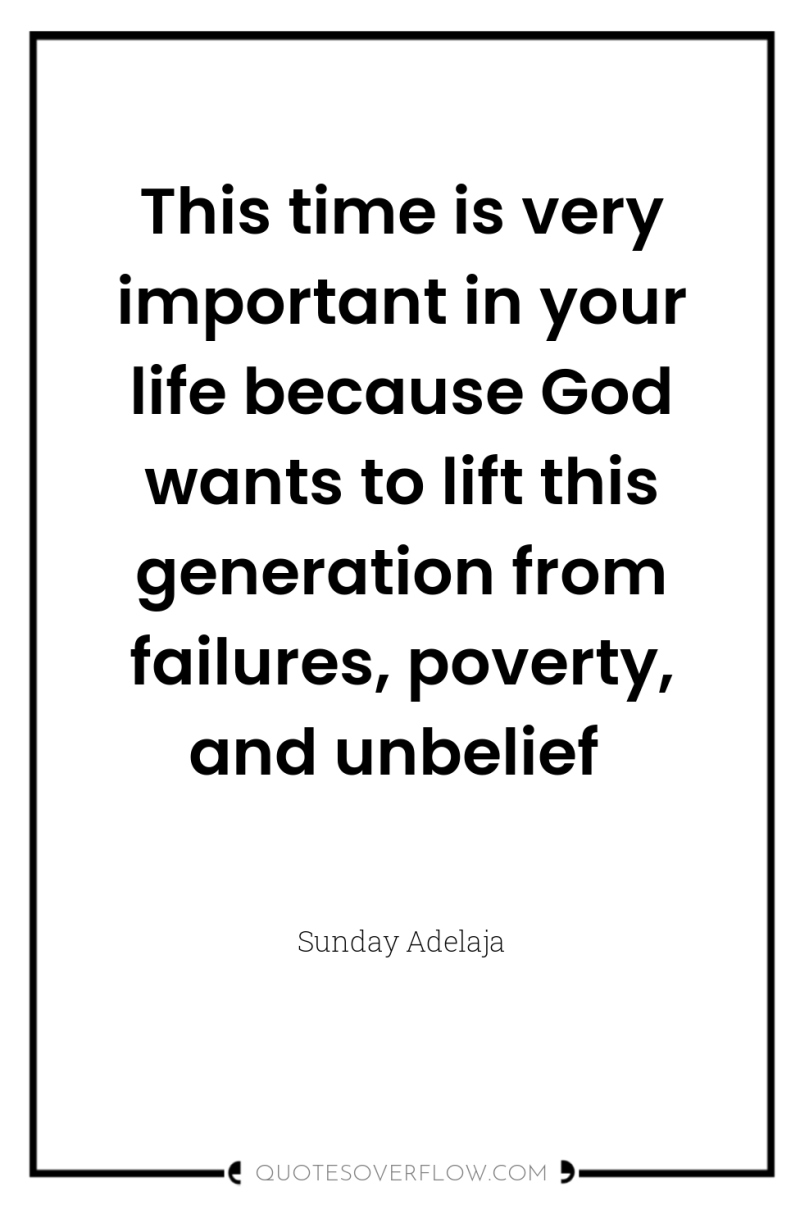 This time is very important in your life because God...