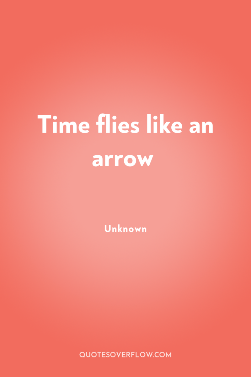 Time flies like an arrow 