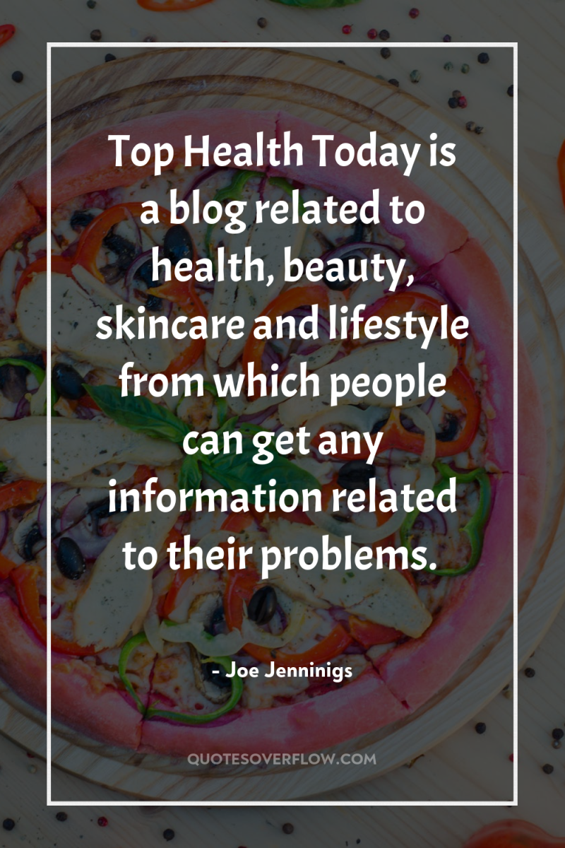 Top Health Today is a blog related to health, beauty,...
