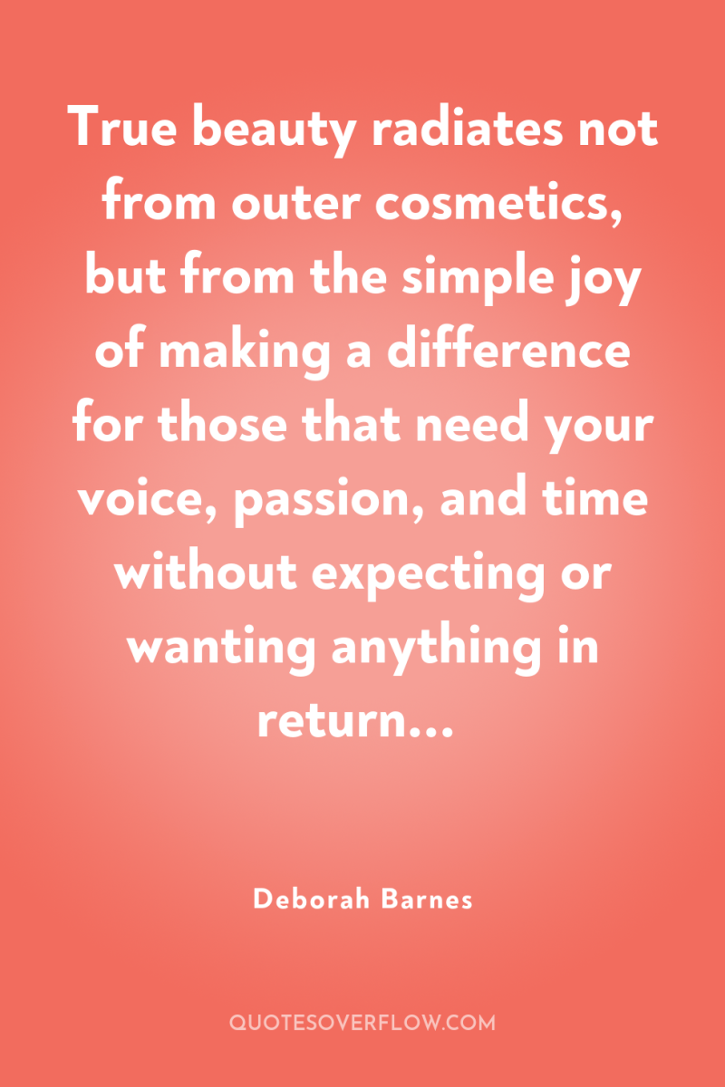 True beauty radiates not from outer cosmetics, but from the...