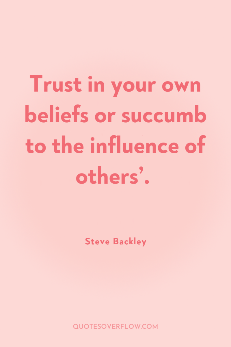 Trust in your own beliefs or succumb to the influence...