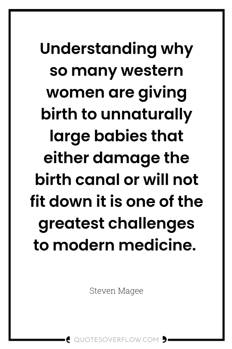 Understanding why so many western women are giving birth to...