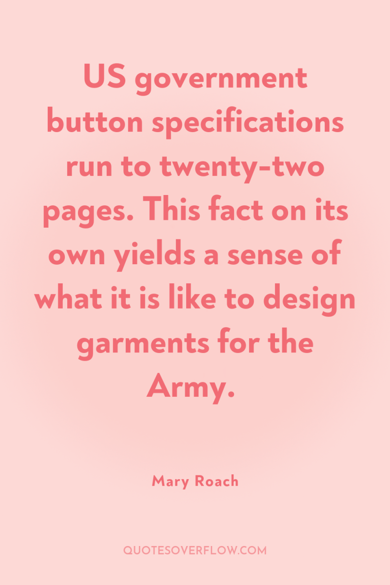 US government button specifications run to twenty-two pages. This fact...