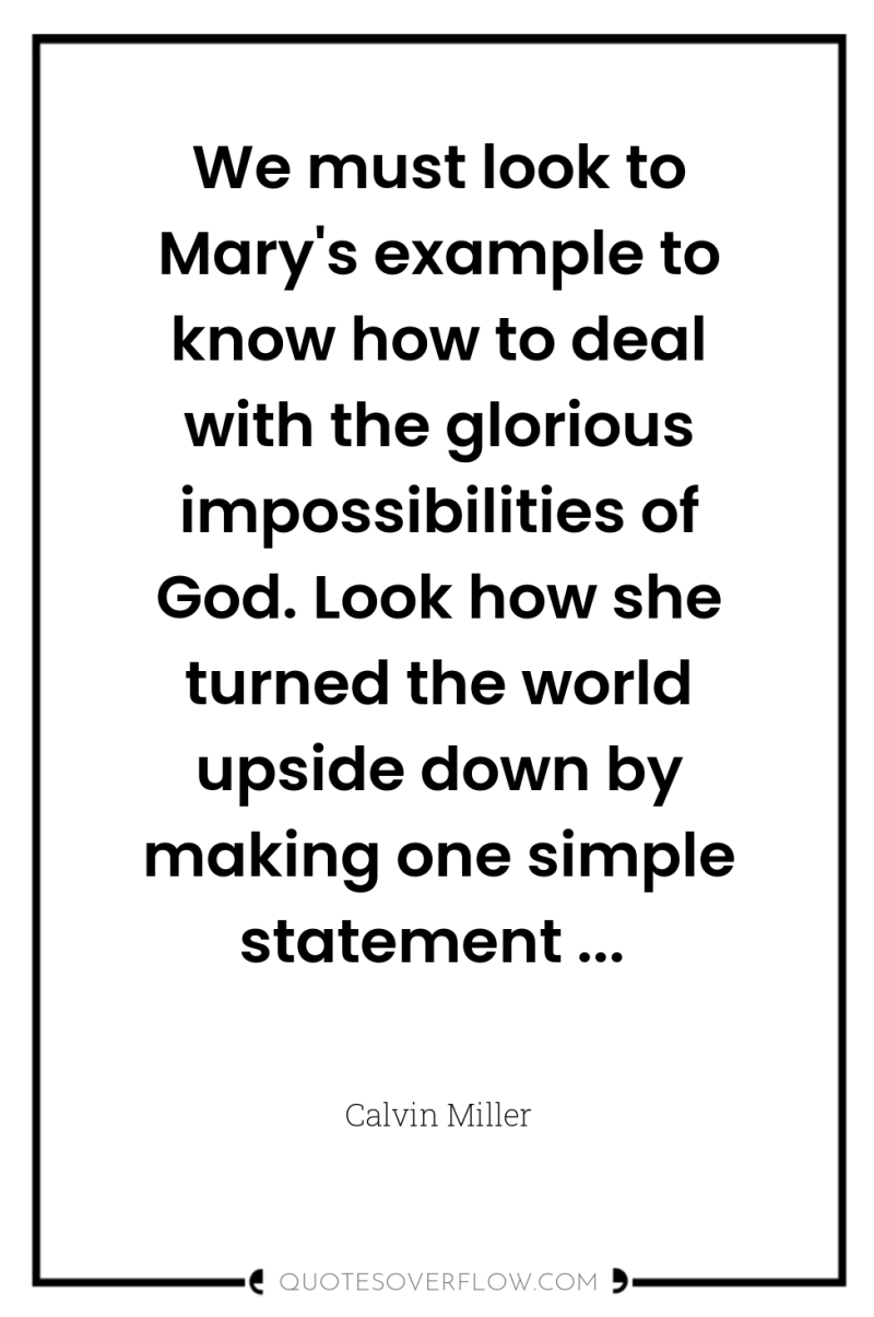 We must look to Mary's example to know how to...