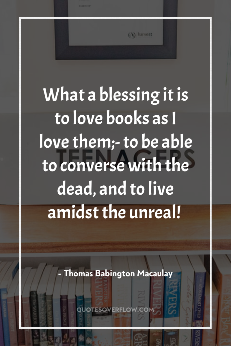 What a blessing it is to love books as I...