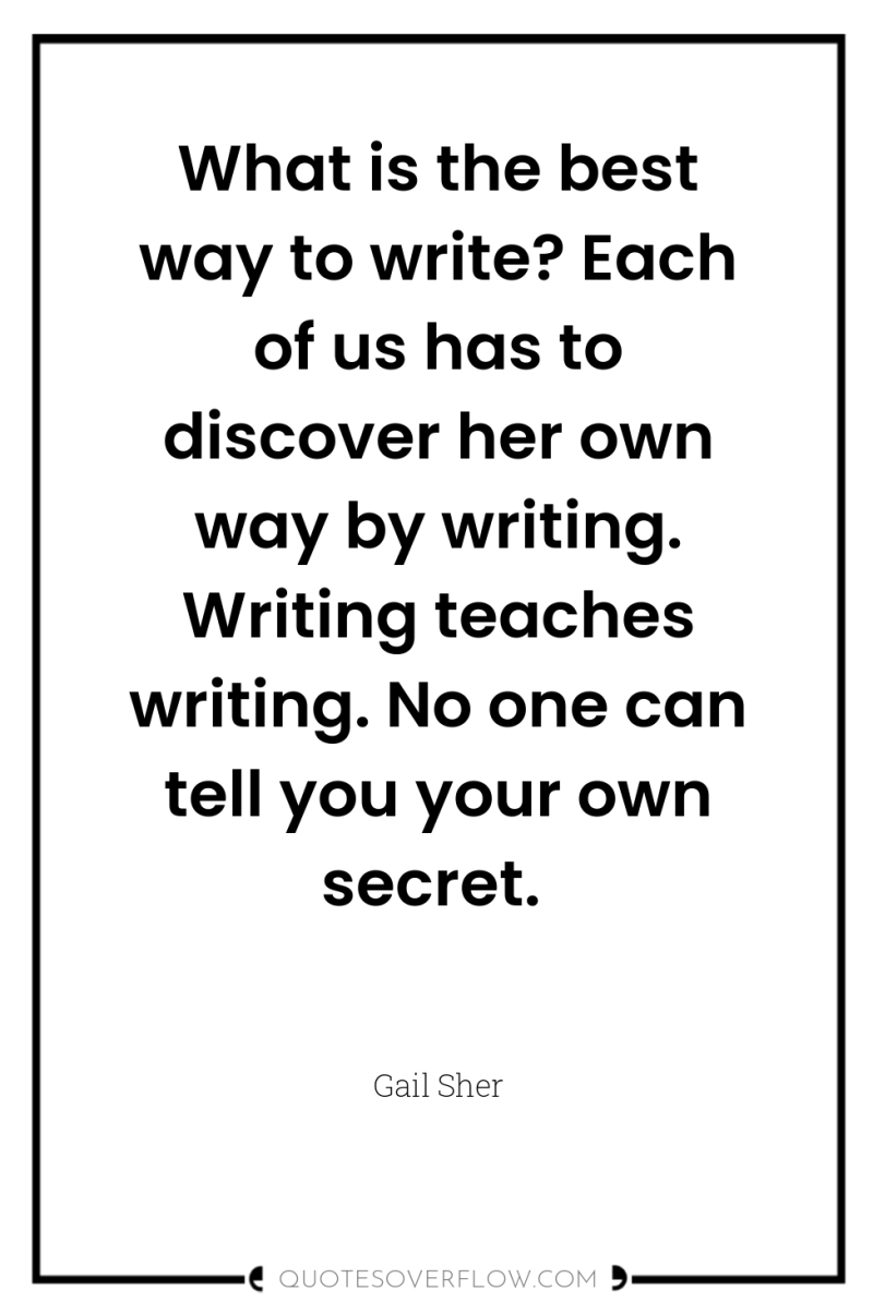 What is the best way to write? Each of us...