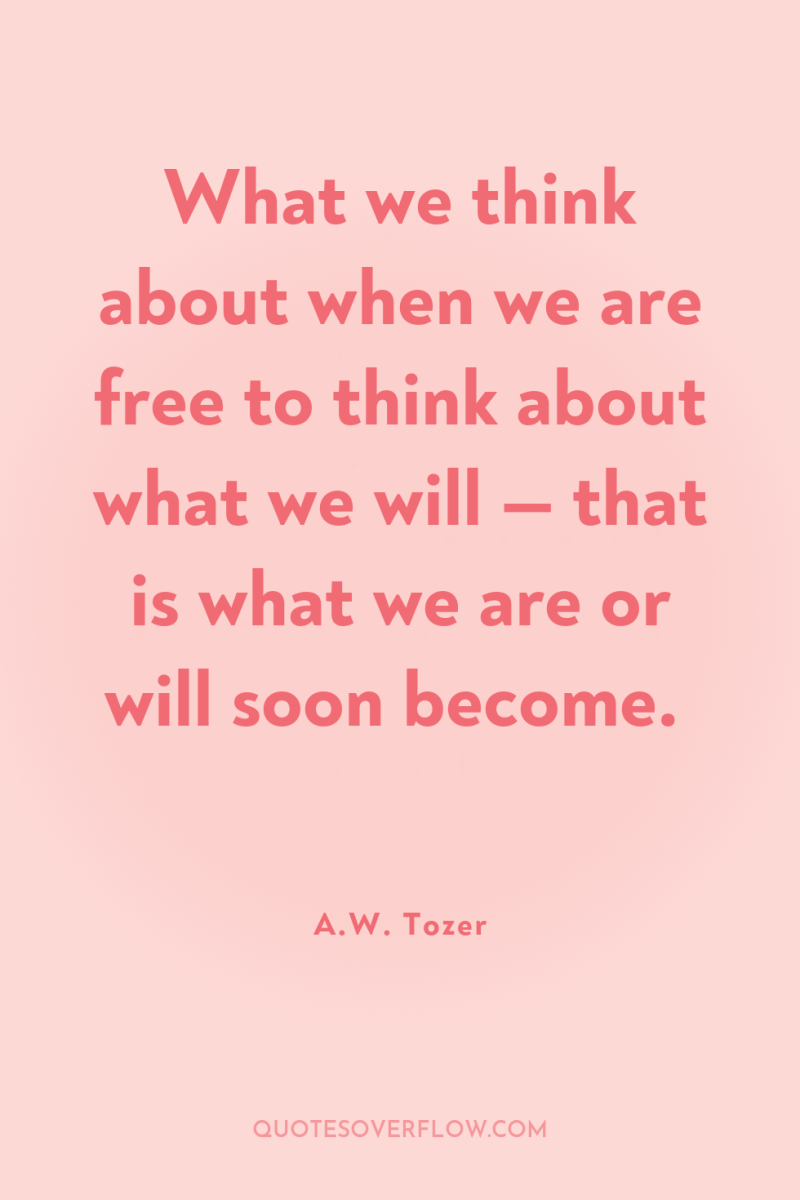 What we think about when we are free to think...