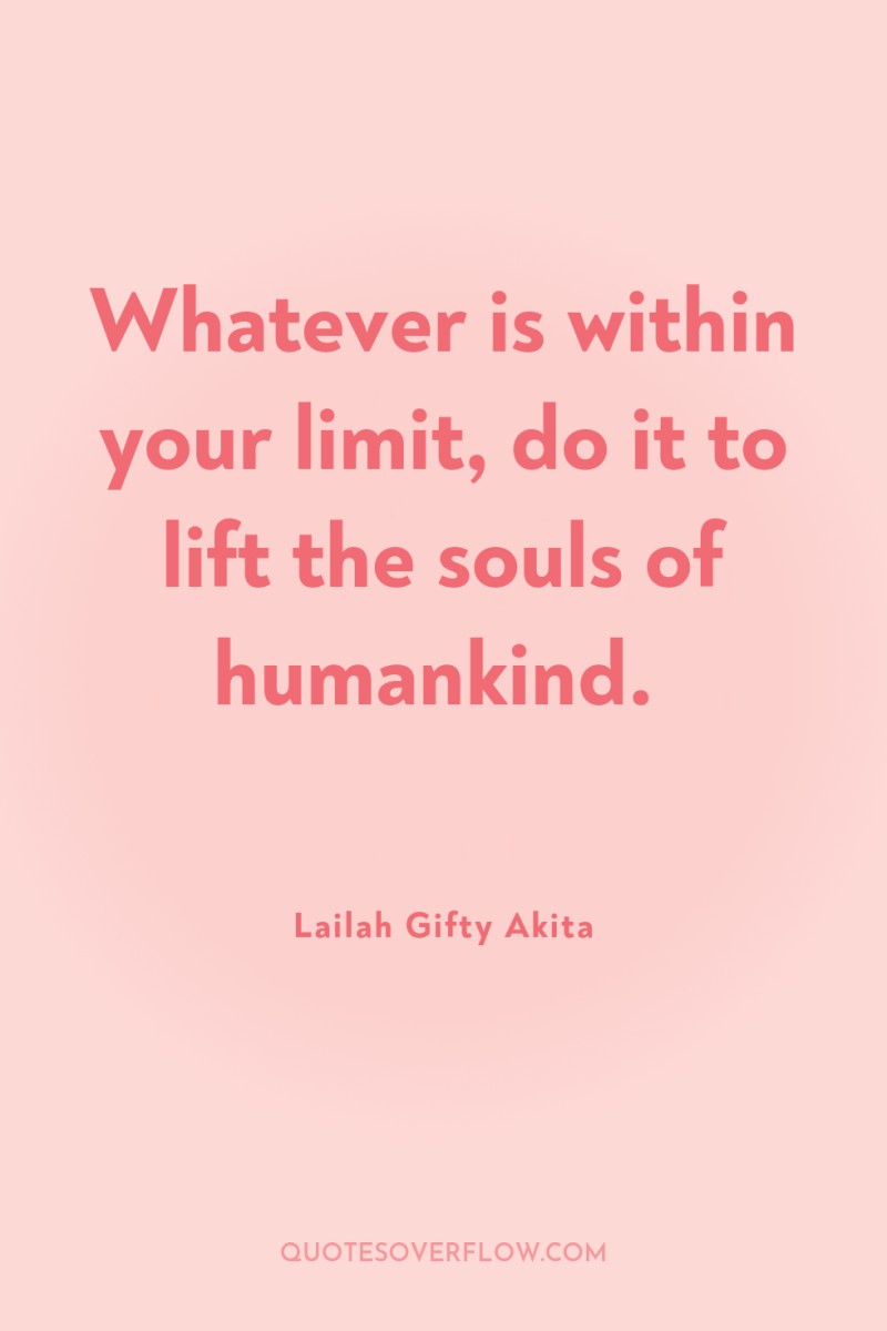 Whatever is within your limit, do it to lift the...
