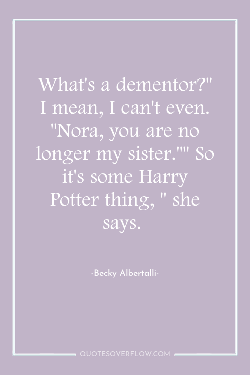 What's a dementor?