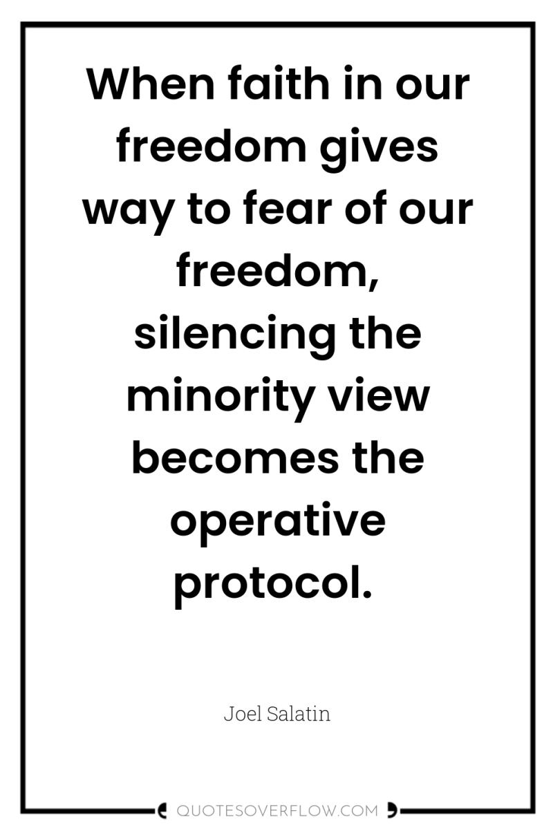 When faith in our freedom gives way to fear of...
