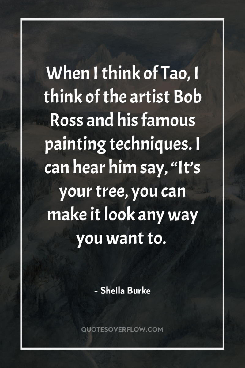 When I think of Tao, I think of the artist...