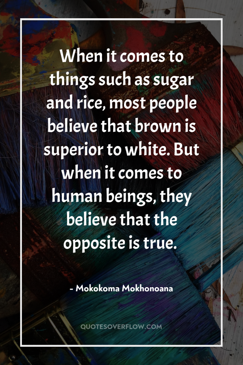 When it comes to things such as sugar and rice,...