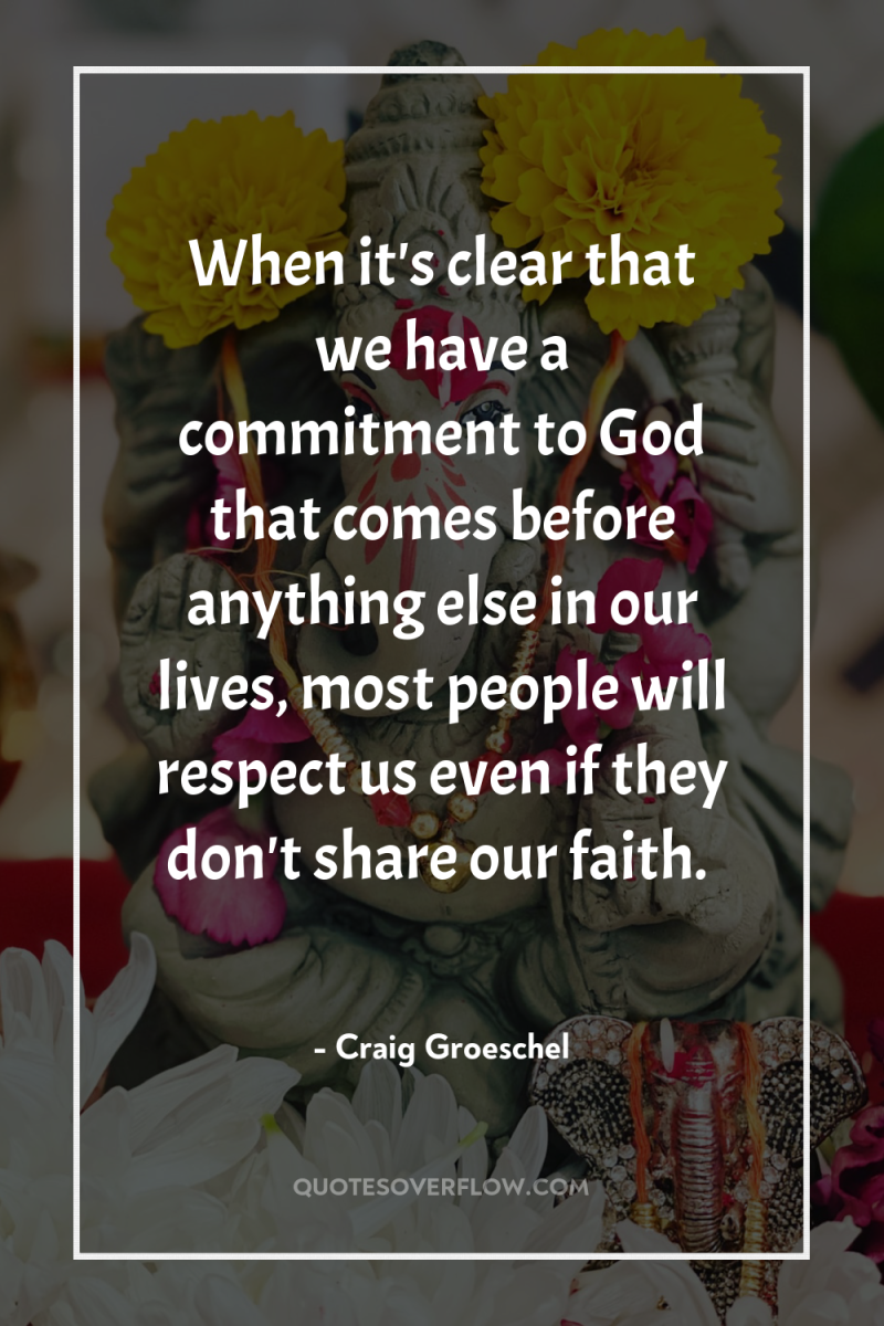 When it's clear that we have a commitment to God...