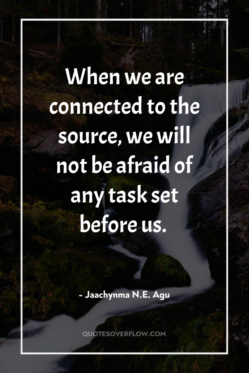 When we are connected to the source, we will not...