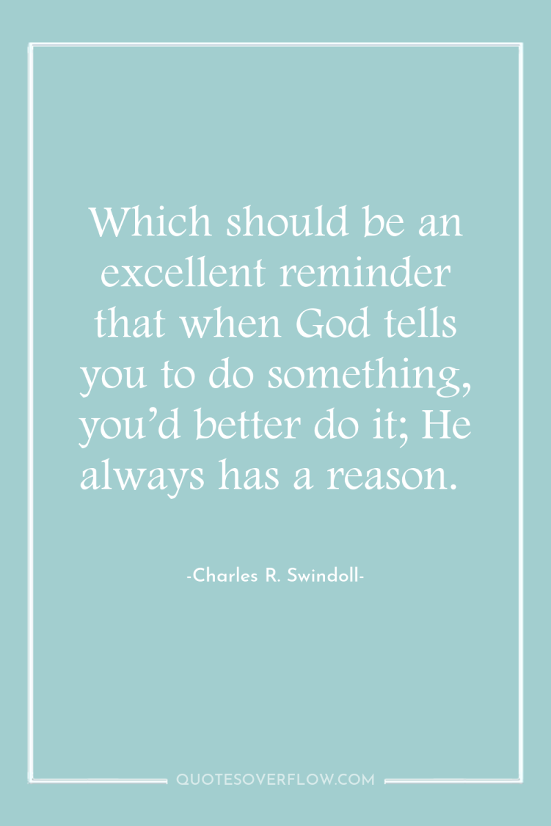 Which should be an excellent reminder that when God tells...
